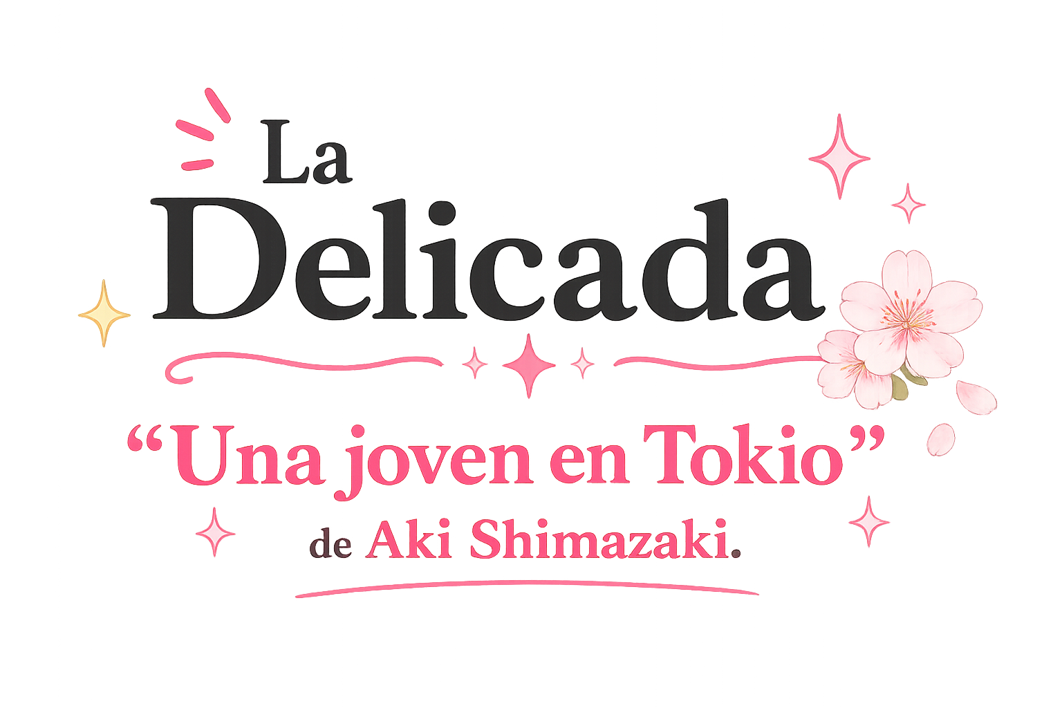 La Delicada: Una joven en Tokio de Aki Shimazaki